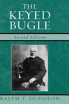 The Keyed Bugle, Second Edition