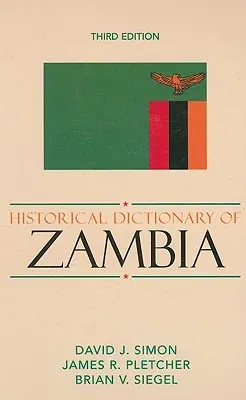 Historical Dictionary of Zambia