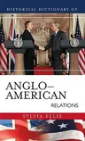 Historical Dictionary of Anglo-American Relations