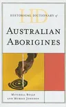 Historical Dictionary of Australian Aborigines