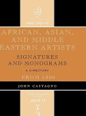 African, Asian and Middle Eastern Artists: Signatures and Monograms From 1800