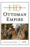 Historical Dictionary of the Ottoman Empire