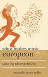 What Makes Music European: Looking beyond Sound