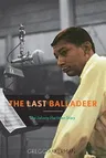 The Last Balladeer: The Johnny Hartman Story