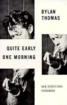 Quite Early One Morning: Stories (Revised)