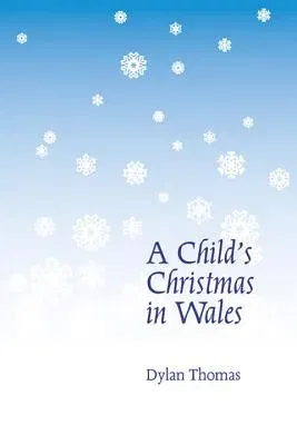 A Child's Christmas in Wales