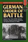 German Order of Battle, Volume 2: 291st-999th Infantry Divisions, Named Infantry Divisions, and Special Divisions in World War II