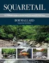 Squaretail: The Definitive Guide to Brook Trout and Where to Find Them