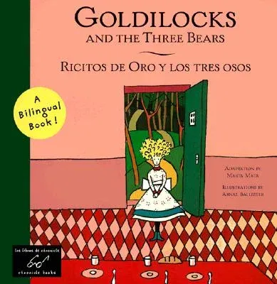 Goldilocks and the Three Bears/Ricitos de Oro Y Los Tres Osos (Bilingual)