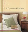 A Gracious Welcome: Etiquette and Ideas for Entertaining Houseguests