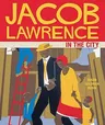 Jacob Lawrence in the City