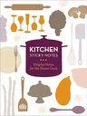 Kitchen Sticky Notes: Helpful Notes for the Home Cook