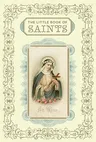 The Little Book of Saints