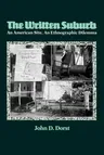 The Written Suburb: An American Site, an Ethnographic Dilemma