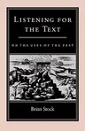 Listening for the Text: On the Uses of the Past