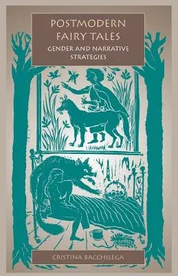 Postmodern Fairy Tales: Gender and Narrative Strategies (Revised)