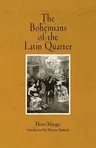 The Bohemians of the Latin Quarter