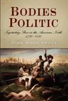 Bodies Politic: Negotiating Race in the American North, 173-183