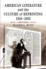 American Literature and the Culture of Reprinting, 1834-1853