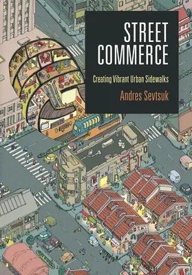 Street Commerce: Creating Vibrant Urban Sidewalks