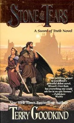 Stone of Tears: Book Two of the Sword of Truth