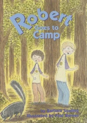 Robert Goes to Camp