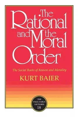 The Rational and the Moral Order