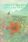 Wild Grow the Lilies (Revised)