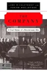 The Company: A Short History of a Revolutionary Idea