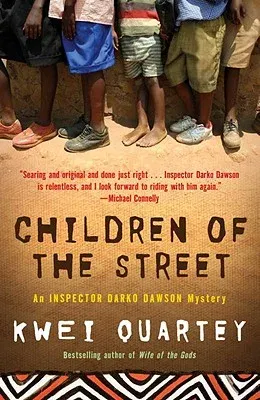 Children of the Street: An Inspector Darko Dawson Mystery