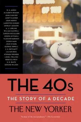 The 40s: The Story of a Decade