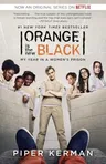 Orange Is the New Black (Movie Tie-In Edition): My Year in a Women's Prison