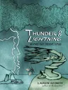 Thunder & Lightning: Weather Past, Present, Future