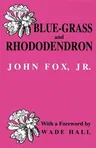 Bluegrass and Rhododendron-Pa