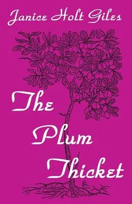 The Plum Thicket