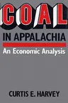 Coal in Appalachia: An Economic Analysis