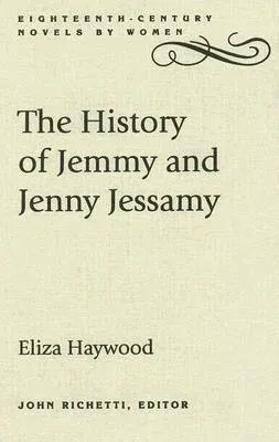 The History of Jemmy and Jenny Jessamy