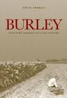 Burley: Kentucky Tobacco in a New Century