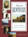 Faces of Kentucky -- Teacher's Guide [With CDROM] (Teacher's Guide)