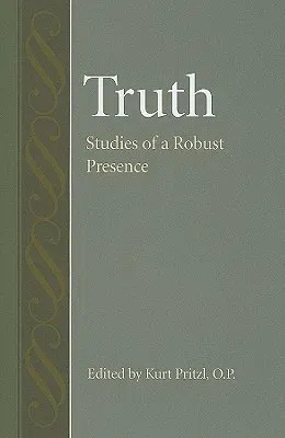 Truth: Studies of a Robust Presence