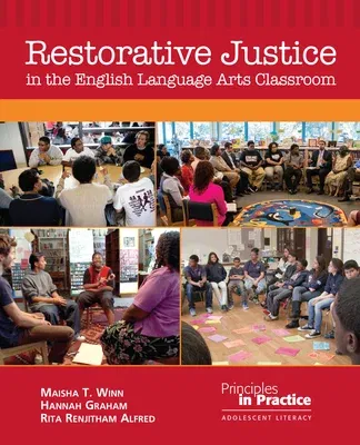 Restorative Justice in the English Language Arts Classroom