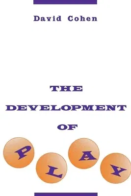 The Development of Play