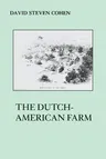 The Dutch American Farm (Revised)