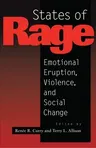 States of Rage: On Cultural Emotion and Social Change