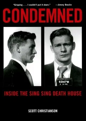 Condemned: Inside the Sing Sing Death House