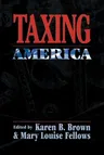 Taxing America