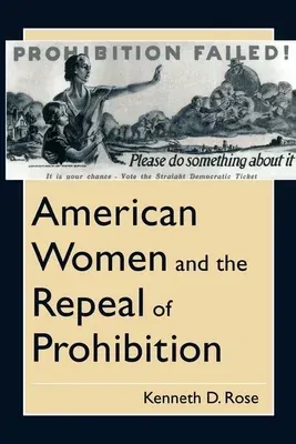 American Women and the Repeal of Prohibition (Revised)