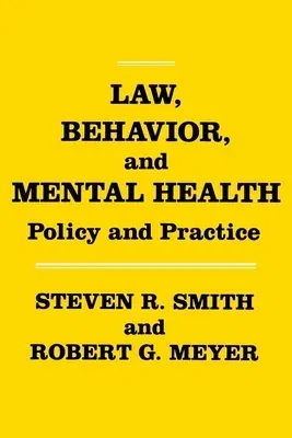 Law, Behavior, and Mental Health: Policy and Practice