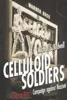 Celluloid Soldiers: The Warner Bros. Campaign Against Nazism (Revised)