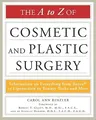 The A to Z of Cosmetic and Plastic Surgery